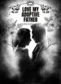 Love my adoptive father cover