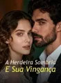A Herdeira Sombria E Sua Vingança cover