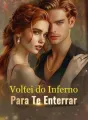 Voltei do Inferno Para Te Enterrar cover