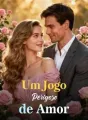 Um Jogo Perigoso de Amor cover