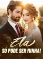 Ela só pode ser minha! cover