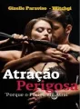 Atração Perigosa - Porque o Perigo me Atrai cover