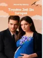 Terpaksa Jadi Ibu Surogasi cover