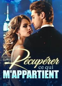 Récupérer ce qui m'appartient