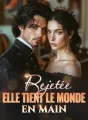 Rejetée, elle tient le monde en main cover