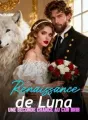 Renaissance de Luna : une seconde chance au cœur brisé cover