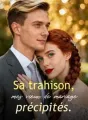 Sa trahison, mes vœux de mariage précipités. cover