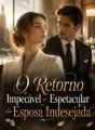 O Retorno Impecável e Espetacular da Esposa Indesejada cover
