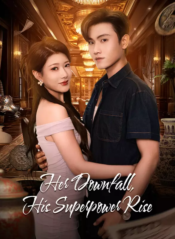 Her Downfall, His Superpower Rise