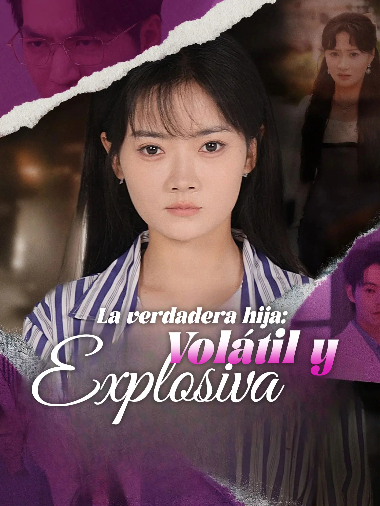 La verdadera hija: volátil y explosiva