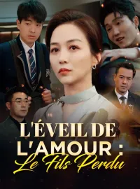 L'Éveil de l'Amour : Le Fils Perdu