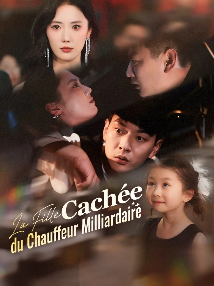 La Fille Cachée du Chauffeur Milliardaire