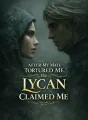 After My Mate Tortured Me, the Lycan Claimed Me cover