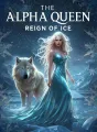 The Alpha Queen' Reign of Ice cover