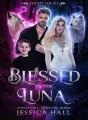 Blessed To The Luna cover