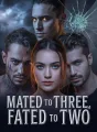 Mated To Three, Fated To Two  cover