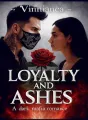 Loyalty And Ashes  cover