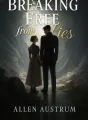 Breaking Free from Lies cover