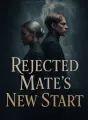 Rejected Mate's New Start cover