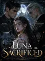 The Luna He Sacrificed cover