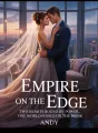 Empire on the edge : Two hearts bound by power one world poised on the brink cover
