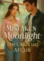 Mistaken Moonlight: The Cabin 1412 Affair cover
