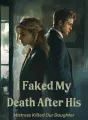 I Faked My Death After His Mistress Killed Our Daughter cover
