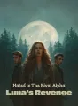 Mated to The Rival Alpha: Luna's Revenge cover
