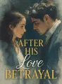 After His Love Betrayal cover