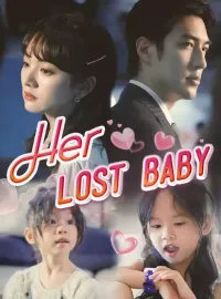 Her Lost BabyShort Dramas