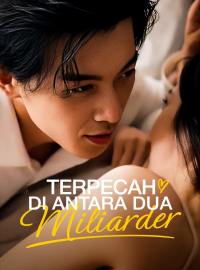 Terpecah di Antara Dua Miliarder