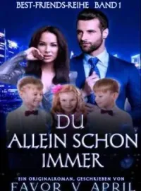 DU ALLEIN SCHON IMMER