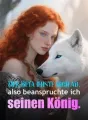 Der Beta lehnte mich ab, also beanspruchte ich seinen König. cover