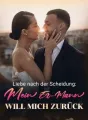 Liebe nach der Scheidung: Mein Ex-Mann will mich zurück cover