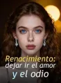 Renacimiento: dejar ir el amor y el odio cover