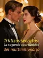 Trillizos secretos: La segunda oportunidad del multimillonario cover