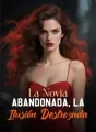 La Novia Abandonada, la Ilusión Destrozada cover
