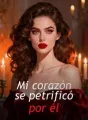 Mi corazón se petrificó por él cover