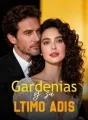 Gardenias y su último adiós cover