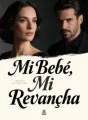 Mi Bebé, Mi Revancha cover