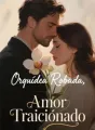 Orquídea Robada, Amor Traicionado cover