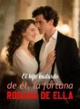 El hijo bastardo de él, la fortuna robada de ella cover