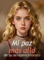 Mi paz más allá de su arrepentimiento cover