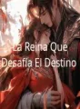 La reina qué desafía el destino cover