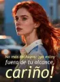 No más rechazos: ¡ya estoy fuera de tu alcance, cariño! cover