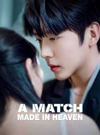 A Match Made in HeavenShort Dramas