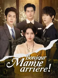 Bonjour, Mamie arrière !
