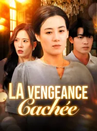 La Vengeance Cachée