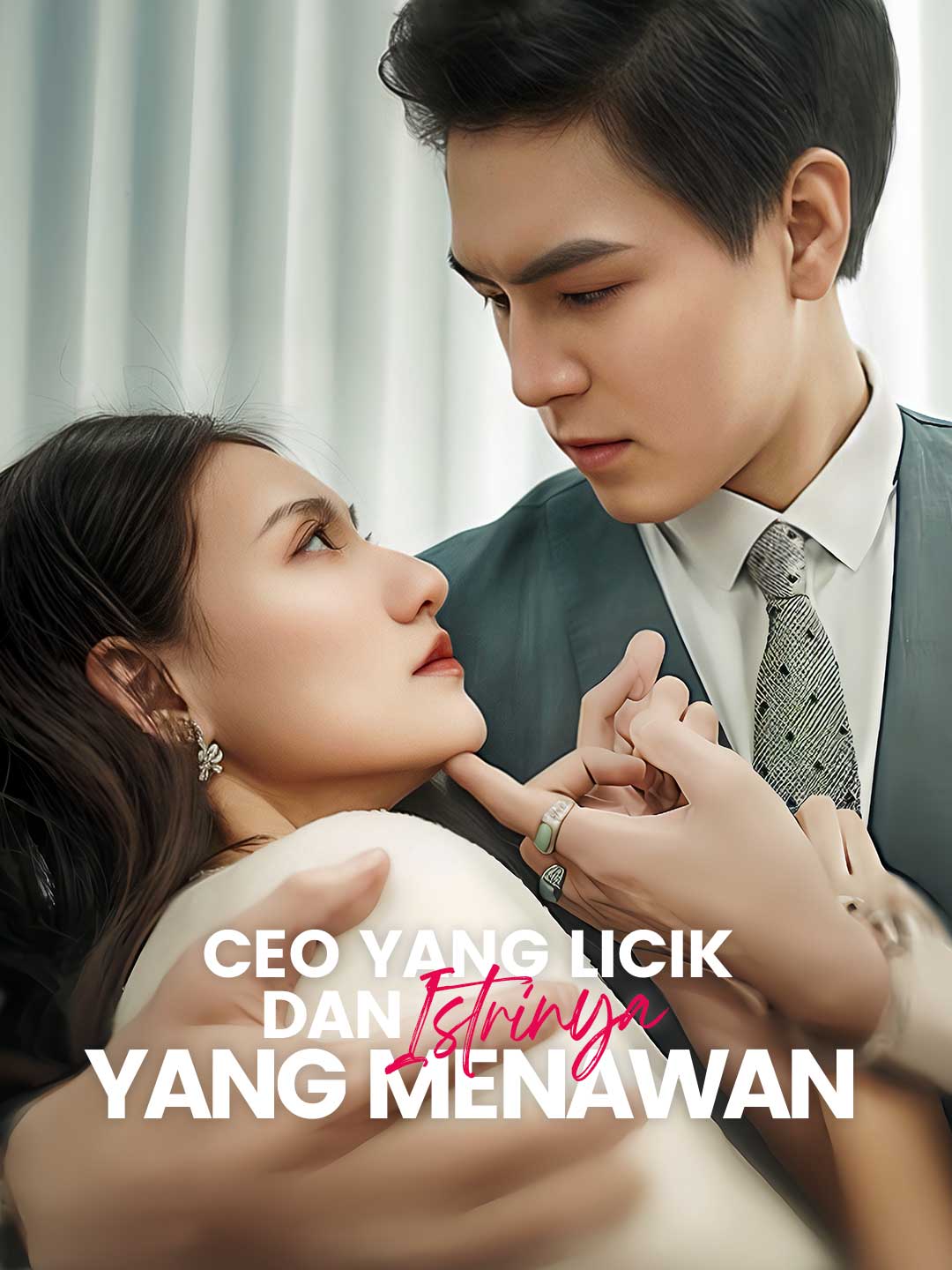 CEO yang Licik dan Istrinya yang Menawan