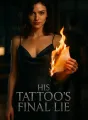 His Tattoo's Final Lie cover